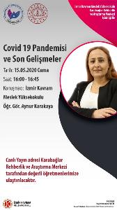 Covid-19 Pandemisi ve Son Gelişmeler 15.05.2020